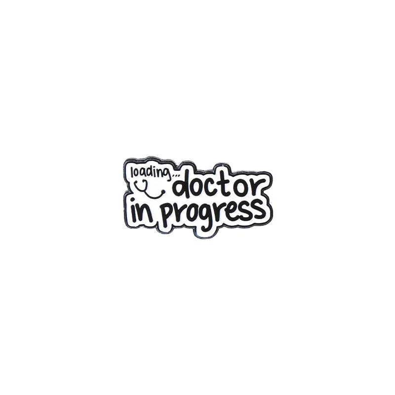 Enamel Pin - Doctor in Progress